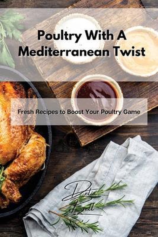 Poultry With A Mediterranean Twist - cover
