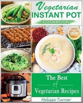Vegetarian Instant Pot Cookbook (2nd Edition)