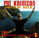 Pat Krimson – Ibiza Mix - TMF  Balearic Hard Beats 1