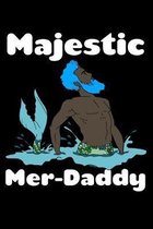 Majestic Merdaddy