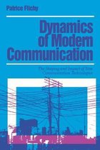 Media Culture & Society Series- Dynamics of Modern Communication