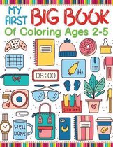 My First Big Book Of Coloring Ages 2-5