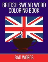 British Swear Word Coloring Book