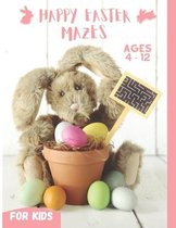 Happy Easter Mazes for Kids Ages 4-12