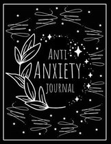 Anti Anxiety Journal