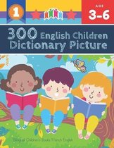 300 English Children Dictionary Picture. Bilingual Children's Books French English