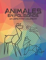 Animales en Poligonos un Libro para Colorear