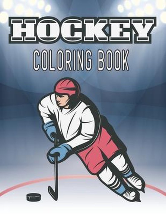 Hockey coloring book, Hockey Color 9798521172054 Boeken
