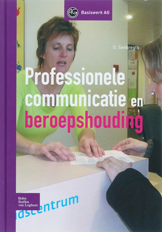 Basiswerk AG - Professionele communicatie en beroepshouding - cover