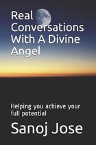 Real Conversations With A Divine Angel