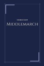 Middlemarch by George Eliot