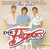 Die Flippers – Aber Dich..