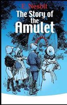 The Story of the Amulet Illustrated