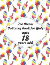 Ice Cream Coloring book for Girls ages 18 years old