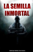 La semilla inmortal