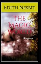 The Magic World Illustrated