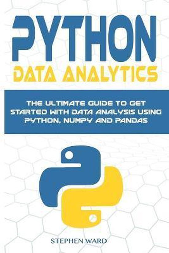 Python Data Analytics | 9781801096812 | Stephen Ward | Boeken | bol.com