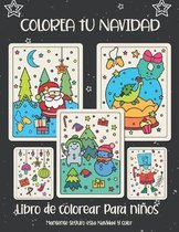 Colorea tu Navidad. Libro de colorear para ninos