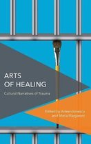 Critical Perspectives on Theory, Culture and Politics- Arts of Healing