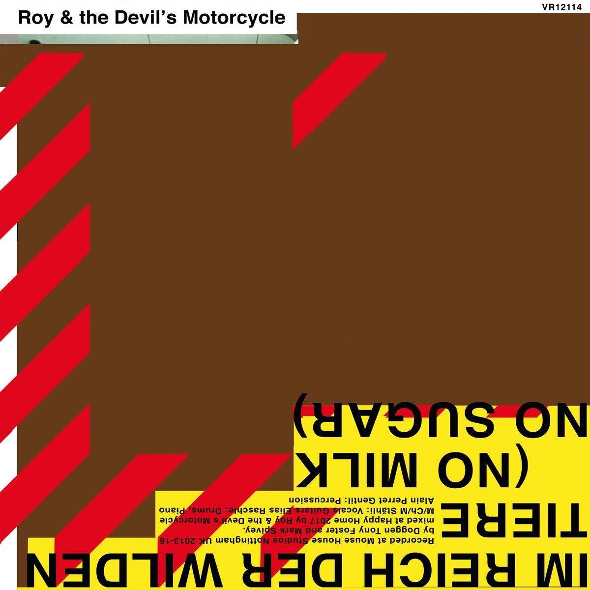 Roy & The Devil's Motorcycle - Im Reich Der Wilden Tiere (No Milk No Sugar) (CD)
