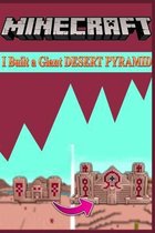 I Built a Giant DESERT PYRAMID