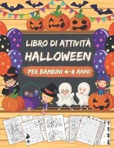 HALLOWEEN Libro di Attivita per Bambini 4-8 Anni