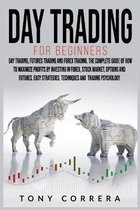 Day Trading for Beginners 3 in 1