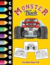 Monster Truck Coloring Book For Kids Ages 4-8