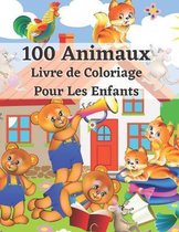 100 Animaux Livre de Coloriage Pour Les Enfants