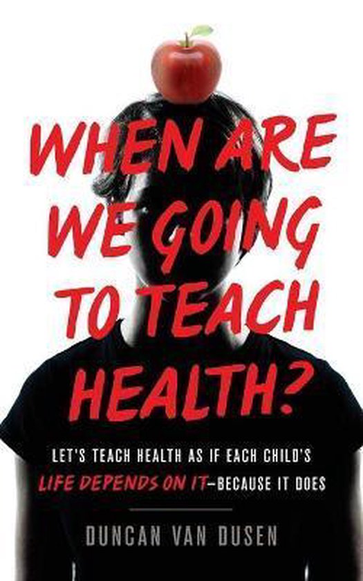 When Are We Going to Teach Health? - cover
