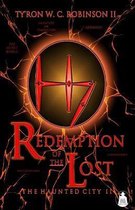 Haunted City Saga- Redemption of the Lost