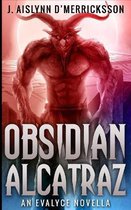 Obsidian Alcatraz