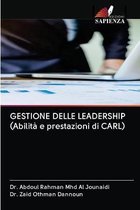 GESTIONE DELLE LEADERSHIP (Abilita e prestazioni di CARL)