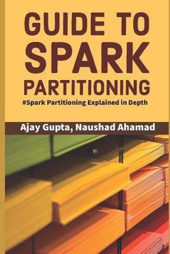 Guide to Spark Partitioning - cover