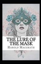 The Lure of the Mask Illustrated