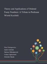 Theory and Applications of Ordered Fuzzy Numbers