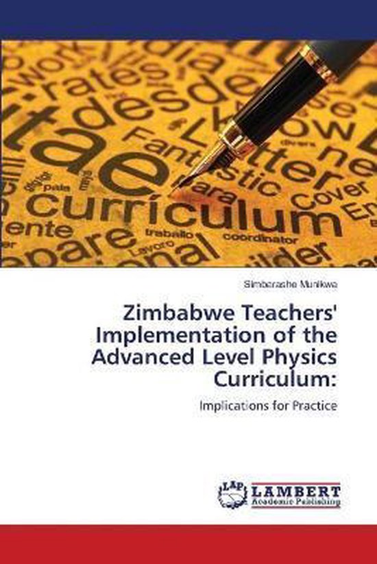 Zimbabwe Teachers' Implementation of the Advanced Level Phys ... - cover