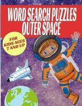 Word Search Puzzles Outer Space for Kids Ages 7 and Up