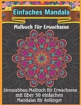 Einfaches Mandala Malbuch fur Erwachsene