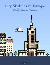City Skylines in Europe Coloring Book for Toddlers