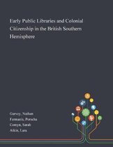 Early Public Libraries and Colonial Citizenship in the British Southern Hemisphere