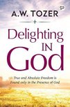 General Press- Delighting in God