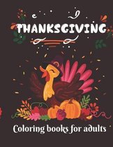 Thanksgiving Coloring Books For Adults: A Collection of Fun and Easy Thanksgiving Coloring Pages for Adult