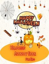 Happy Halloween: Halloween Activity Book For Kids ages 3-10