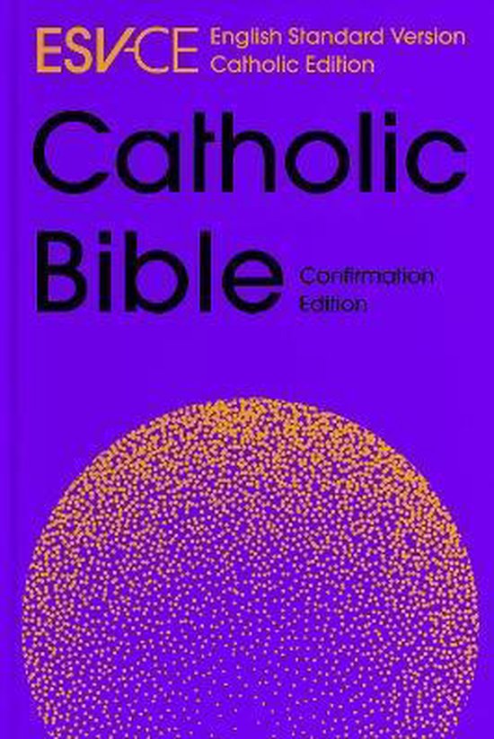 ESVCE Catholic Bible, Anglicized Confirmation Edition, SPCK ESVCE