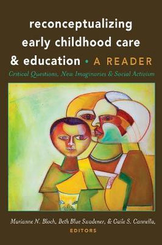 Reconceptualizing Early Childhood Care and Education 9781433123665 Boeken