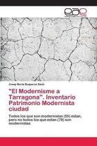 "El Modernisme a Tarragona". Inventario Patrimonio Modernista ciudad
