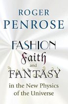 Boek cover Fashion, Faith, and Fantasy in the New Physics of the Universe van Roger Penrose