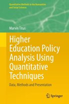 Quantitative Methods in the Humanities and Social Sciences - Higher Education Policy Analysis Using Quantitative Techniques