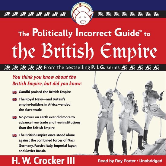 The Politically Incorrect Guide to the British Empire - cover